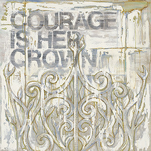 Courage is Her Crown